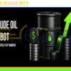 Crude Oil Robot MT4 Review