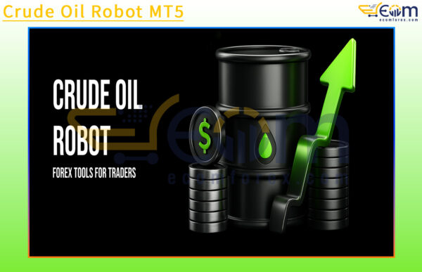 Crude Oil Robot MT5 Review