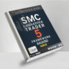 SMC Candlestick Trader 5 Framework XAUUSD