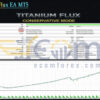 Titanium Flux EA MT5 Backtests Result