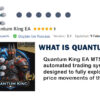 What is Quantum King EA MT5