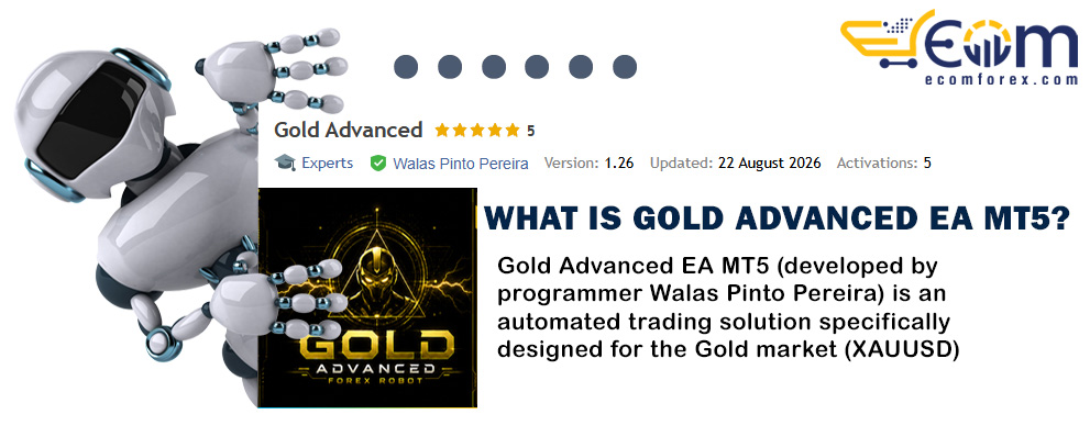 What is Gold Advanced EA MT5