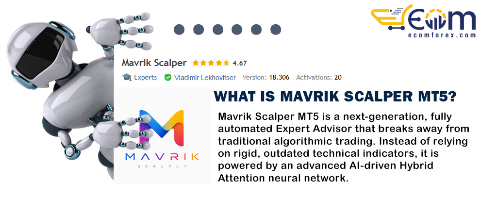 What is Mavrik Scalper MT5